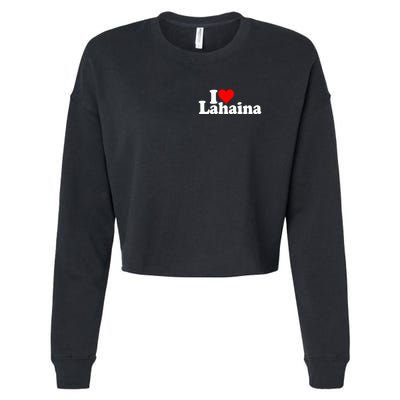 I Love Heart Lahaina Hawaii Cropped Pullover Crew