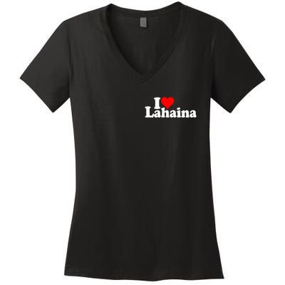 I Love Heart Lahaina Hawaii Women's V-Neck T-Shirt