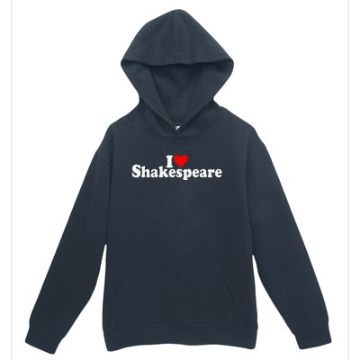 I Love Heart Shakespeare Urban Pullover Hoodie