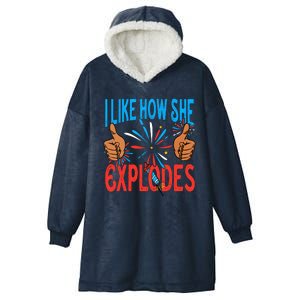 I Like How She Explodes I Like How He Bangs Fireworks Funny 4th Of July Couple Hooded Wearable Blanket