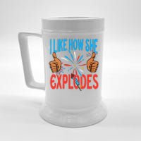 I Like How She Explodes I Like How He Bangs Fireworks Funny 4th Of July Couple Beer Stein