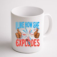 I Like How She Explodes I Like How He Bangs Fireworks Funny 4th Of July Couple Coffee Mug