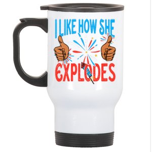 I Like How She Explodes I Like How He Bangs Fireworks Funny 4th Of July Couple Stainless Steel Travel Mug