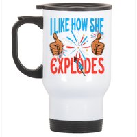 I Like How She Explodes I Like How He Bangs Fireworks Funny 4th Of July Couple Stainless Steel Travel Mug