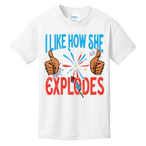 I Like How She Explodes I Like How He Bangs Fireworks Funny 4th Of July Couple Kids T-Shirt