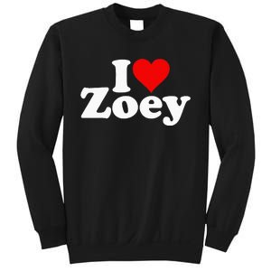 I Love Heart Zoey Zoe Sweatshirt