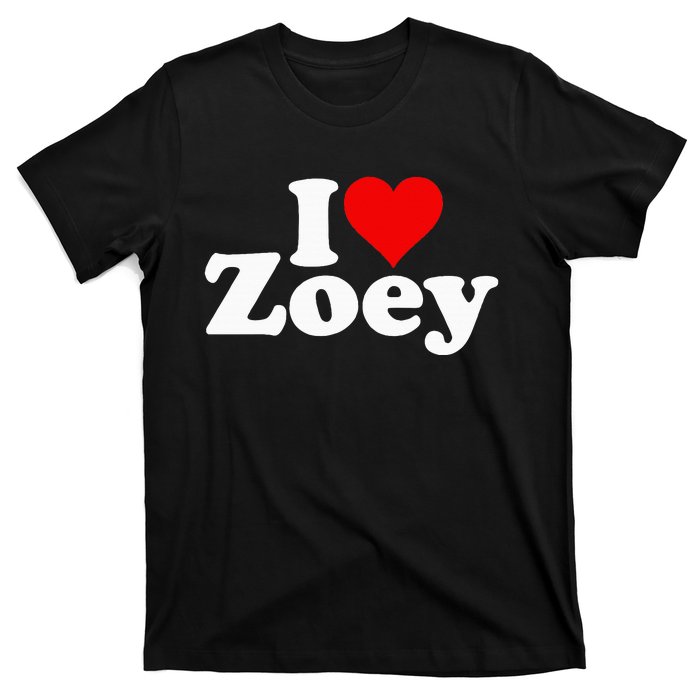 I Love Heart Zoey Zoe T-Shirt