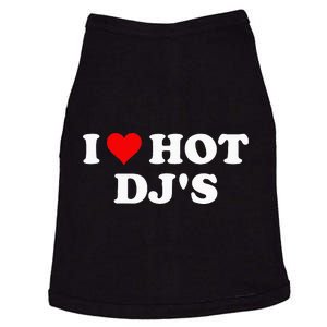 I Love Hot Djs Doggie Tank