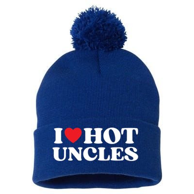 I Love Hot Uncles Family My Favorite Uncle Uncle's Day Gift Pom Pom 12in Knit Beanie
