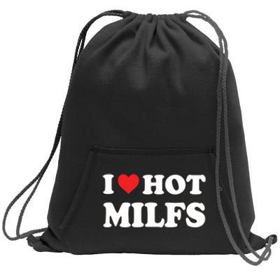 I Love Hot Milfs Red Heart I Heart Hot Moms Milfs Sweatshirt Cinch Pack Bag