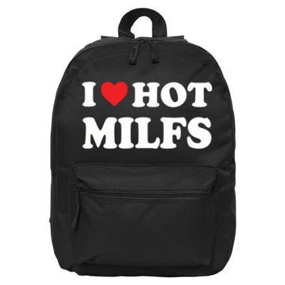 I Love Hot Milfs Red Heart I Heart Hot Moms Milfs 16 in Basic Backpack