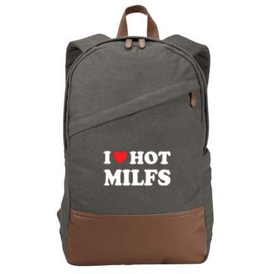 I Love Hot Milfs Red Heart I Heart Hot Moms Milfs Cotton Canvas Backpack