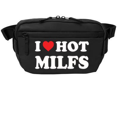 I Love Hot Milfs Red Heart I Heart Hot Moms Milfs Crossbody Pack