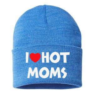 I Love Hot Moms Funny Red Heart Love Moms Love Mama Gift Sustainable Knit Beanie