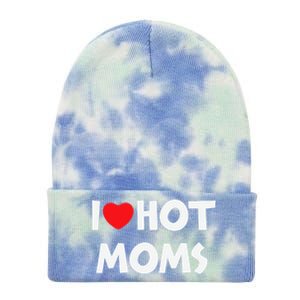 I Love Hot Moms Funny Red Heart Love Moms Love Mama Gift Tie Dye 12in Knit Beanie