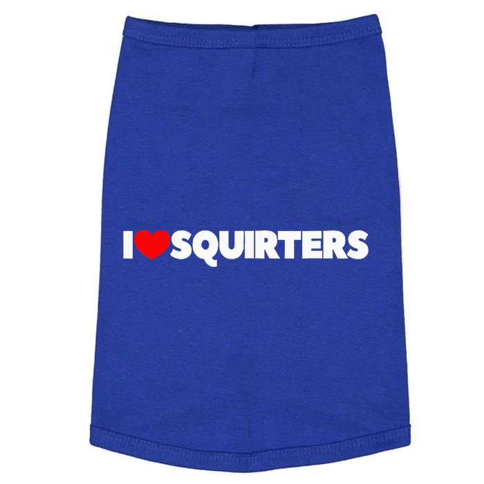 I Love (Heart) Squirters Doggie Tank