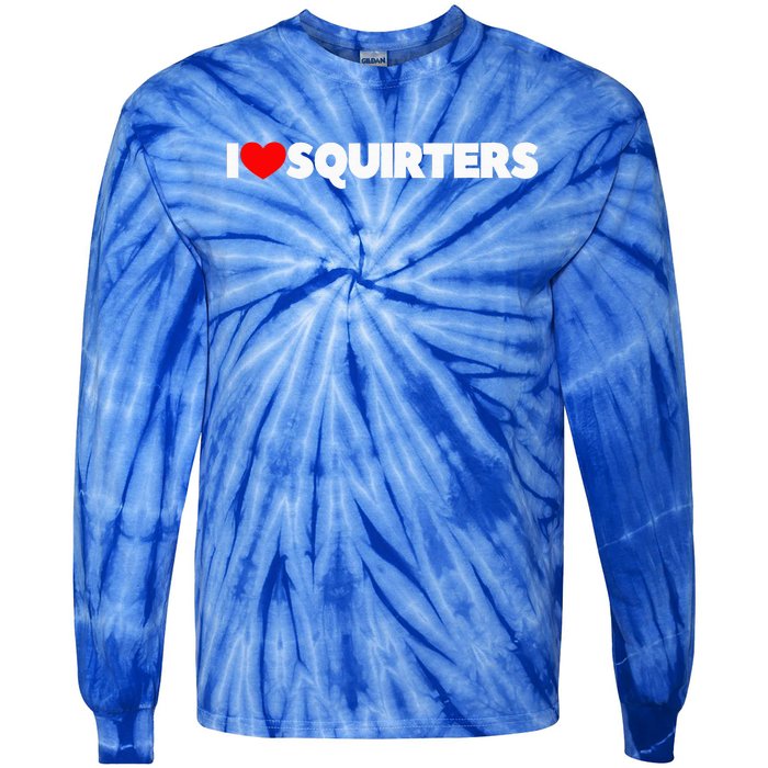 I Love (Heart) Squirters Tie-Dye Long Sleeve Shirt