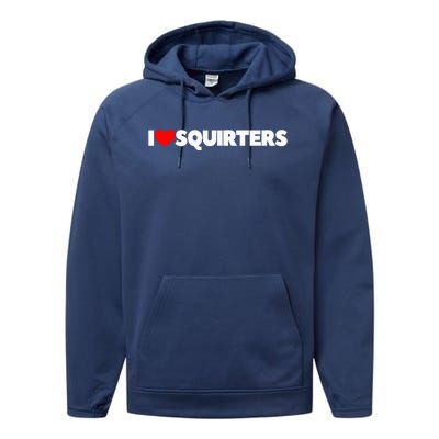 I Love (Heart) Squirters Performance Fleece Hoodie