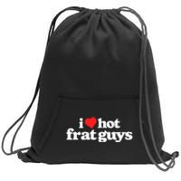 I Love Hot Frat Guys College Funny 80s Vintage Heart Sweatshirt Cinch Pack Bag