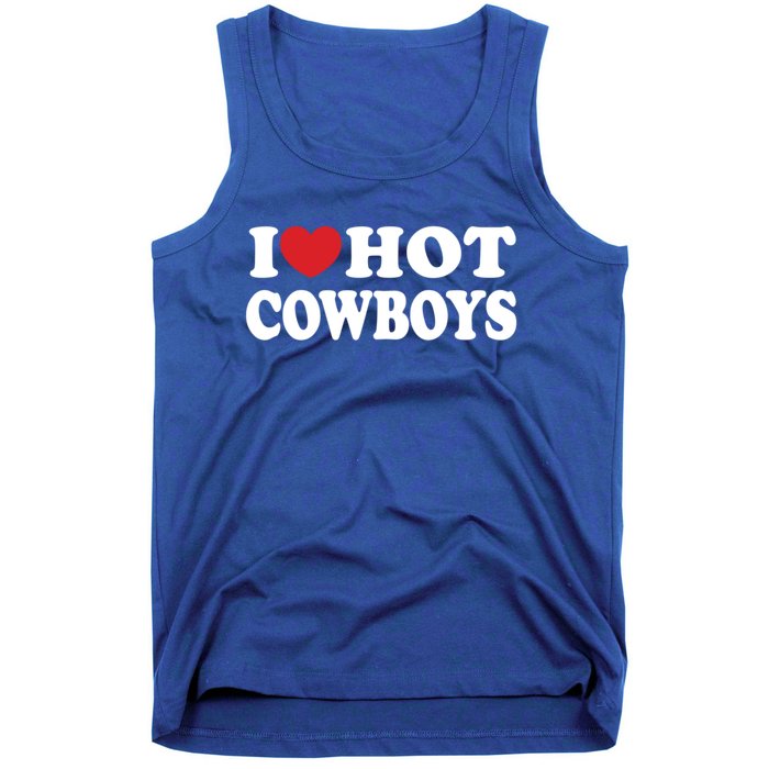 I Love Hot Cowboys Country Western Rodeo Lover Tank Top