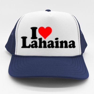 I Love Heart Lahaina Hawaii Trucker Hat