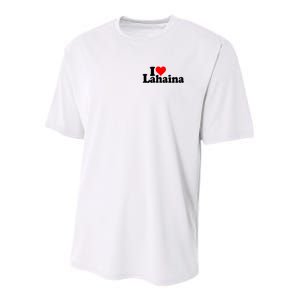 I Love Heart Lahaina Hawaii Youth Performance Sprint T-Shirt