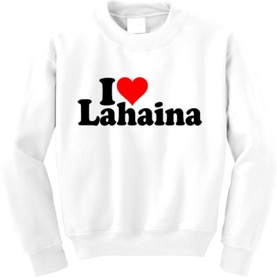 I Love Heart Lahaina Hawaii Kids Sweatshirt