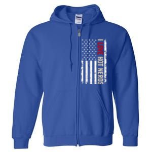 I Love Hot Nerds American Usa Flag Meaningful Gift Full Zip Hoodie