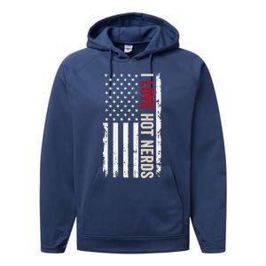 I Love Hot Nerds American Usa Flag Meaningful Gift Performance Fleece Hoodie