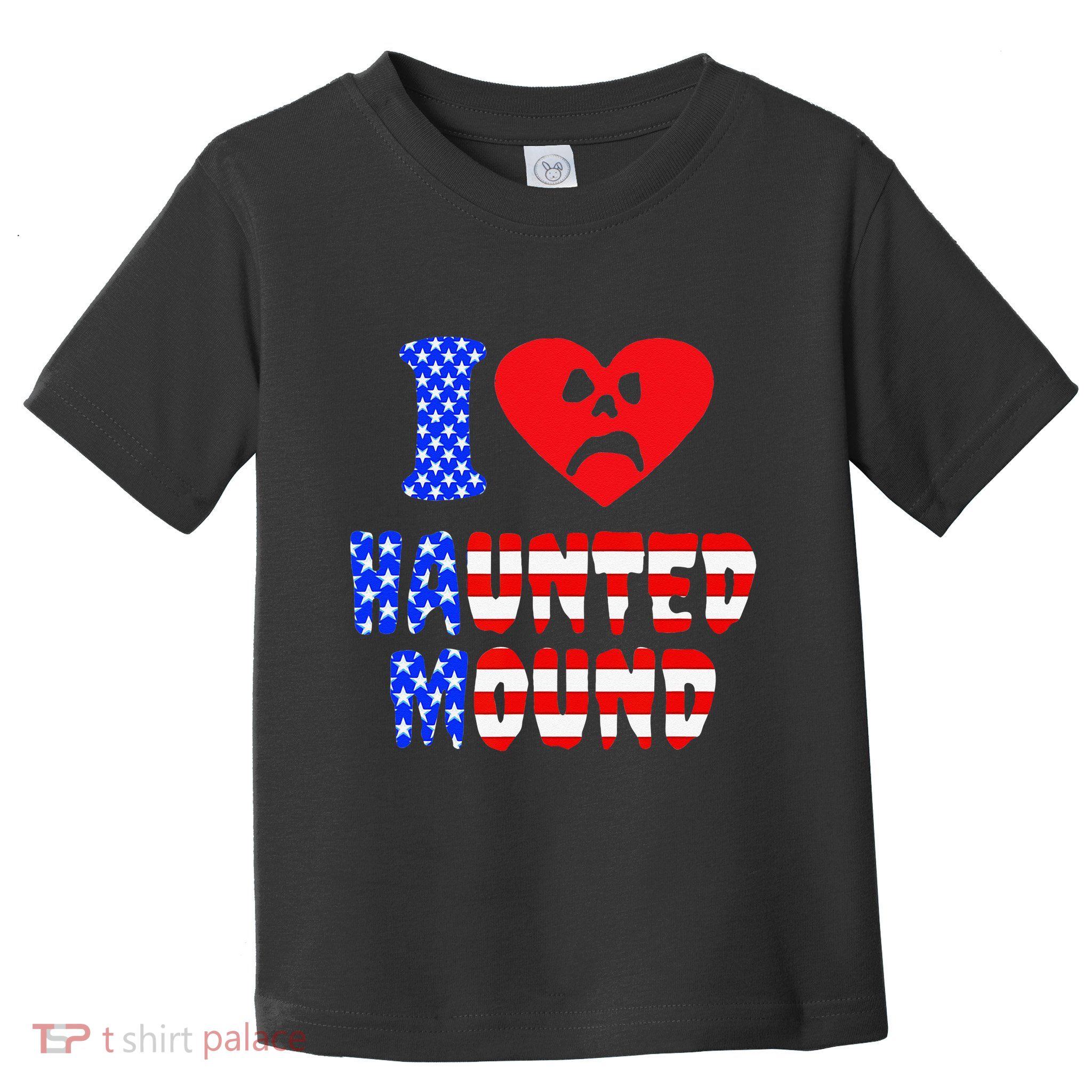 I Love Haunted Mound Toddler T-Shirt