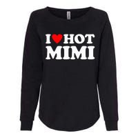 I Love Hot Mimi I Heart Hot Mimi Womens California Wash Sweatshirt