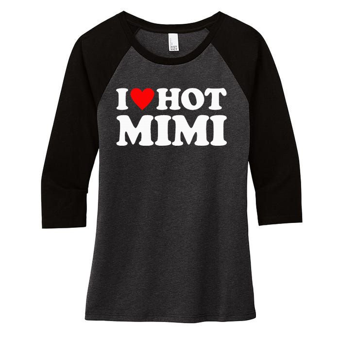 I Love Hot Mimi I Heart Hot Mimi Women's Tri-Blend 3/4-Sleeve Raglan Shirt