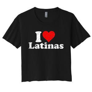 I Love Heart Latinas Girlfriend Wife Women's Crop Top Tee