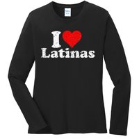 I Love Heart Latinas Girlfriend Wife Ladies Long Sleeve Shirt