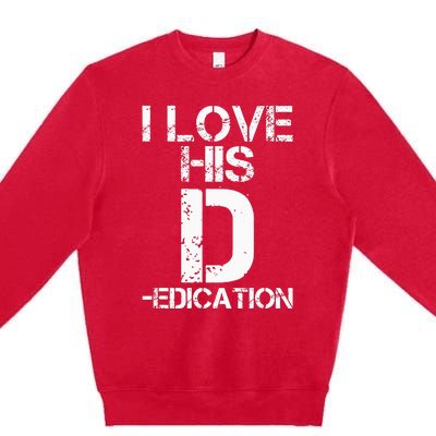 I Love Her P I Love His D Couples Matching Valentines Day Premium Crewneck Sweatshirt