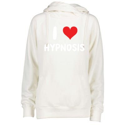 I Love Hypnosis Heart Consciousness Gift Womens Funnel Neck Pullover Hood