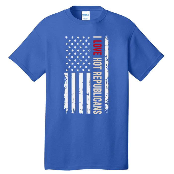 I Love Hot Republicans American Usa Flag Great Gift Tall T-Shirt