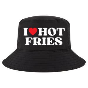 I Love Hot Fries Moms Dads Favorite National Fries Day Meaningful Gift Cool Comfort Performance Bucket Hat