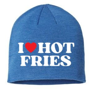 I Love Hot Fries Moms Dads Favorite National Fries Day Meaningful Gift Sustainable Beanie