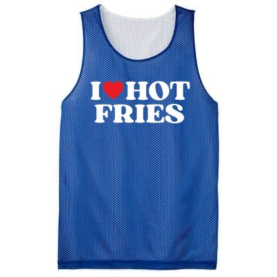 I Love Hot Fries Moms Dads Favorite National Fries Day Meaningful Gift Mesh Reversible Basketball Jersey Tank