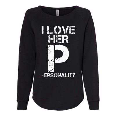 I Love His D I Love Her P Couples Matching Valentines Day Womens California Wash Sweatshirt