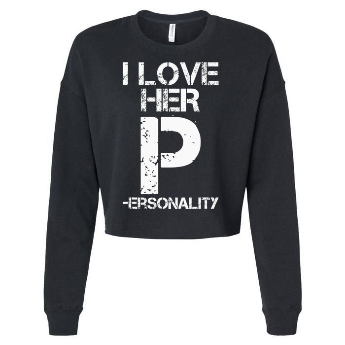 I Love His D I Love Her P Couples Matching Valentines Day Cropped Pullover Crew