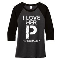 I Love His D I Love Her P Couples Matching Valentines Day Women's Tri-Blend 3/4-Sleeve Raglan Shirt