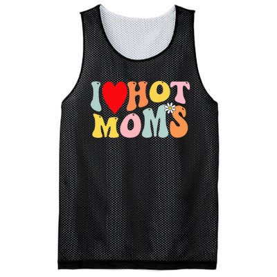 I Love Hot Moms I Heart Hot Moms Retro Groovy Mesh Reversible Basketball Jersey Tank