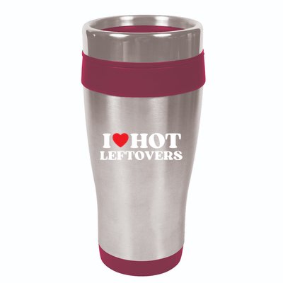 I Love Hot Leftovers Moms Dads Favorite National Leftovers D Meaningful Gift 16oz Travel Tumbler