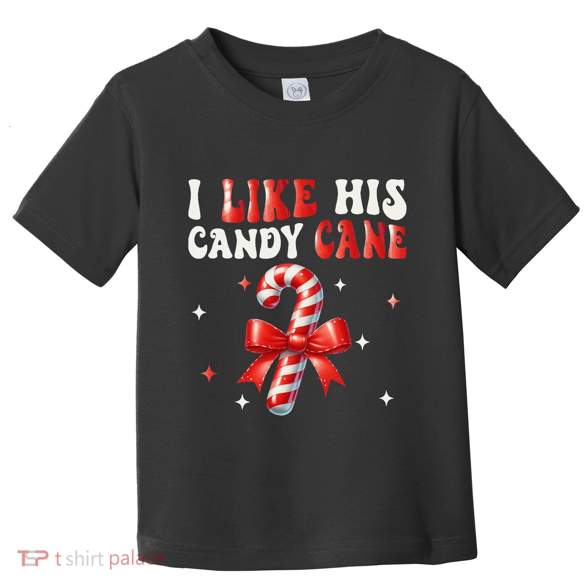 I Like His Candy Cane Funny Couples Matching Christmas Toddler T-Shirt