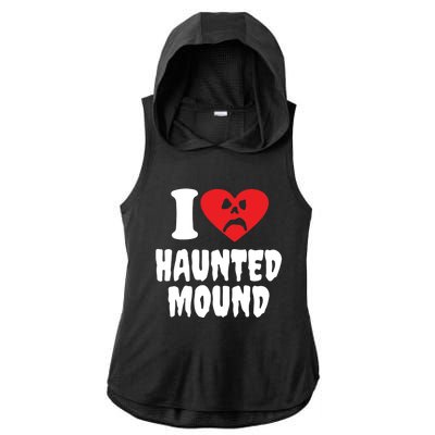 I Love Haunted Mound Cute Gift Ladies PosiCharge Tri-Blend Wicking Draft Hoodie Tank