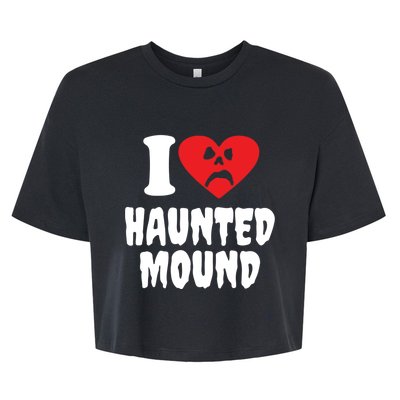 I Love Haunted Mound Cute Gift Bella+Canvas Jersey Crop Tee