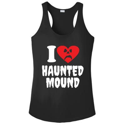 I Love Haunted Mound Cute Gift Ladies PosiCharge Competitor Racerback Tank