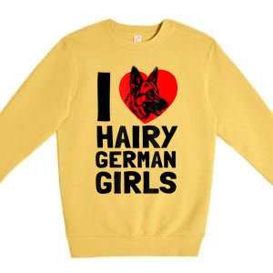 I Love Hairy German German Shepherd Edition Premium Crewneck Sweatshirt